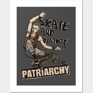 Skate and destroy the patriarchy Posters and Art